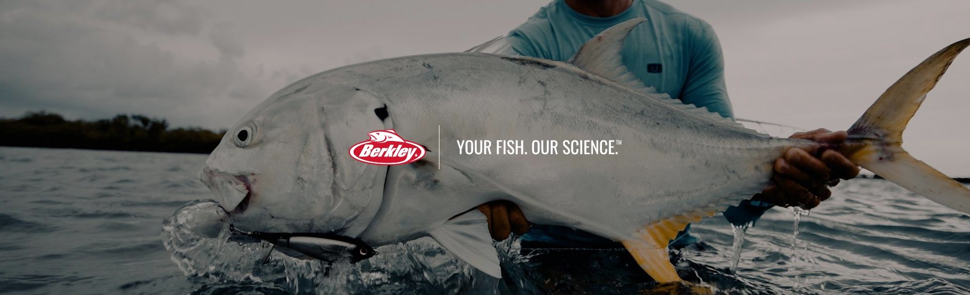 Berkley: Your Fish. Our Science.